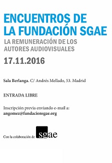 Encuentros: La remuneraci&oacute;n de los autores audiovisuales
