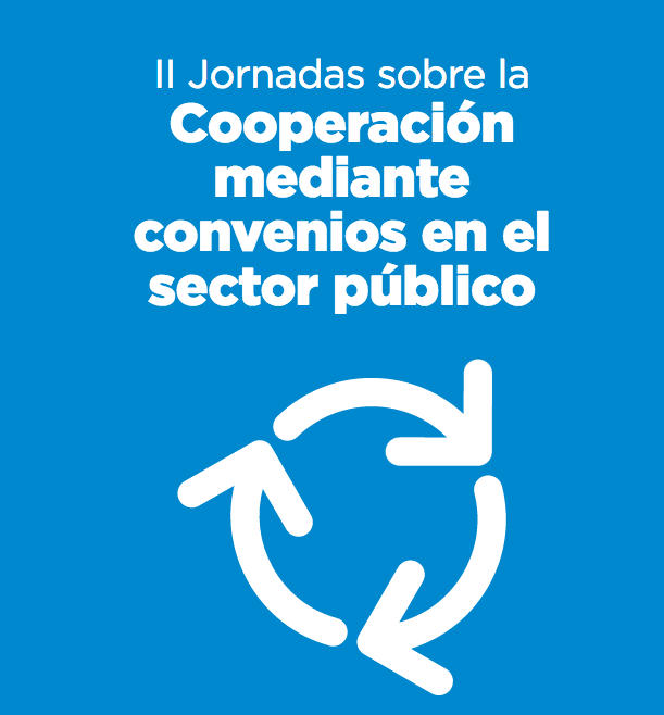 II Jornadas sobre la Cooperación mediante convenios en el sector público