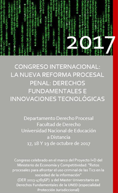 Congreso Internacional la nueva reforma procesal penal: Derechos Fundamentales e Innovaciones tecnol&oacute;gicas