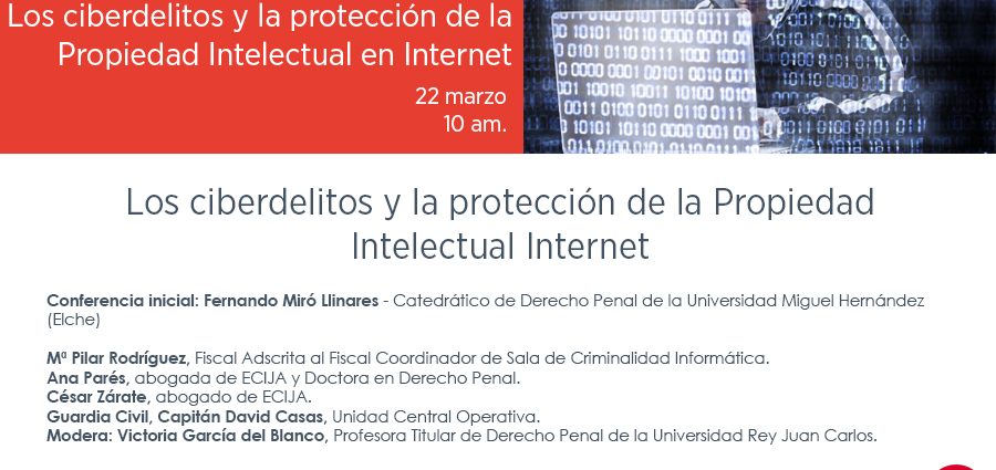 Los ciberdelitos y la protecci&oacute;n de la Propiedad Intelectual en Internet