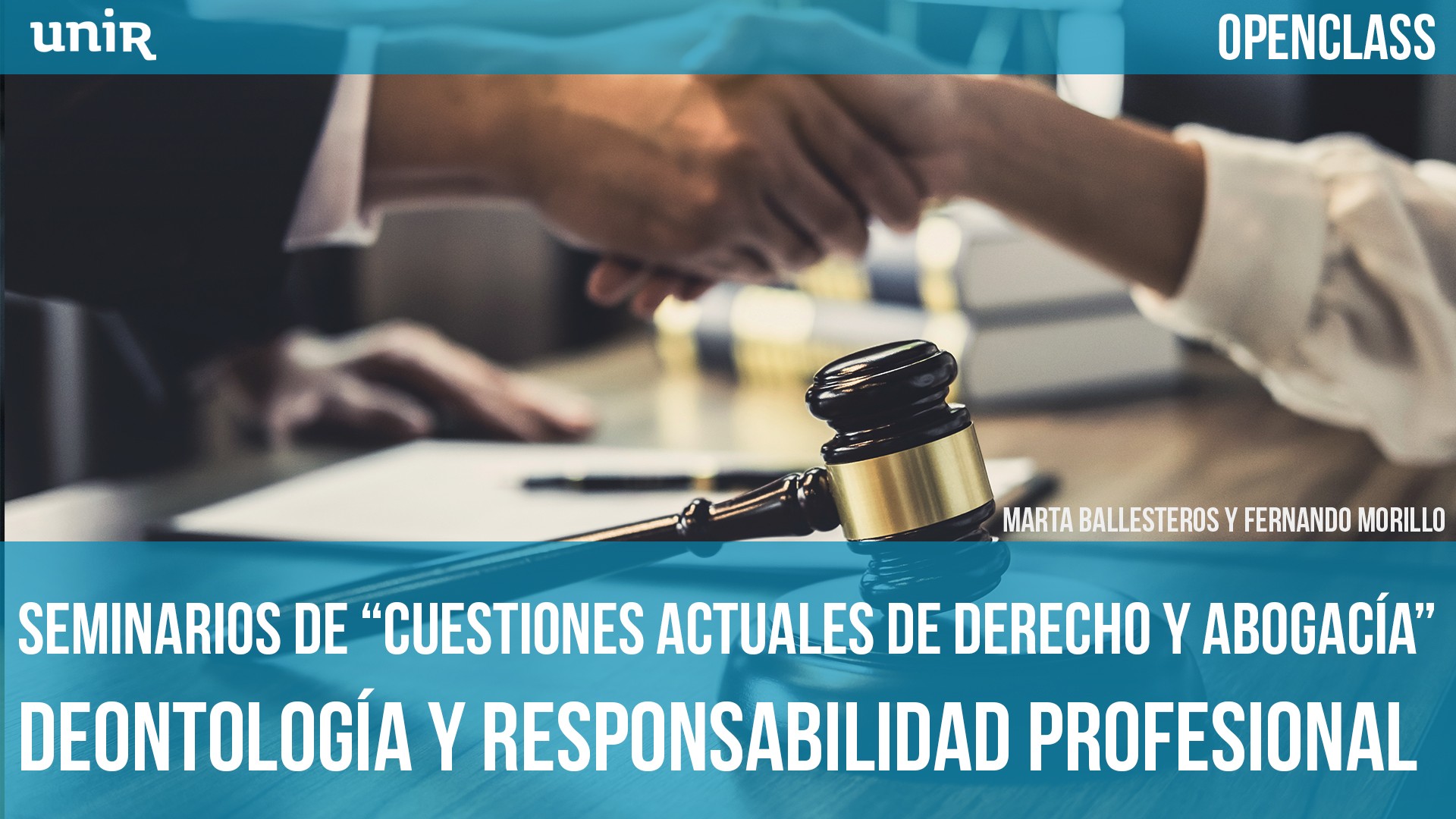 Seminarios de Cuestiones actuales de Derecho y Abogac&iacute;a: Deontolog&iacute;a y responsabilidad Profesional