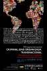 VI Congreso Internacional Criminalidad organizada transnacional: una amenaza a los Estados democr&aacute;ticos