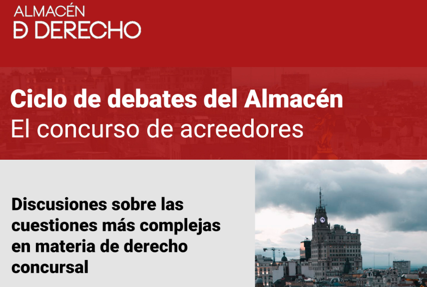 Ciclo de debates del Almac&eacute;n: El concurso de acreedores
