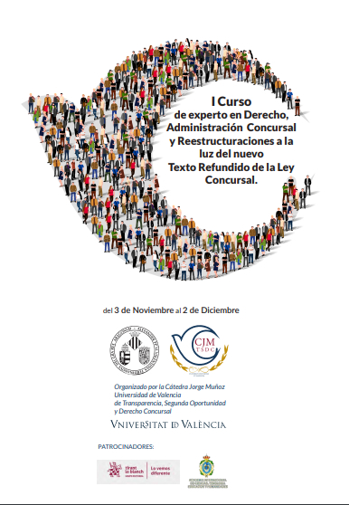 I Curso de experto en Derecho, Administraci&oacute;n Concursal y Reestructuraciones a la luz del nuevo Texto Refundido de la Ley Concursal.
