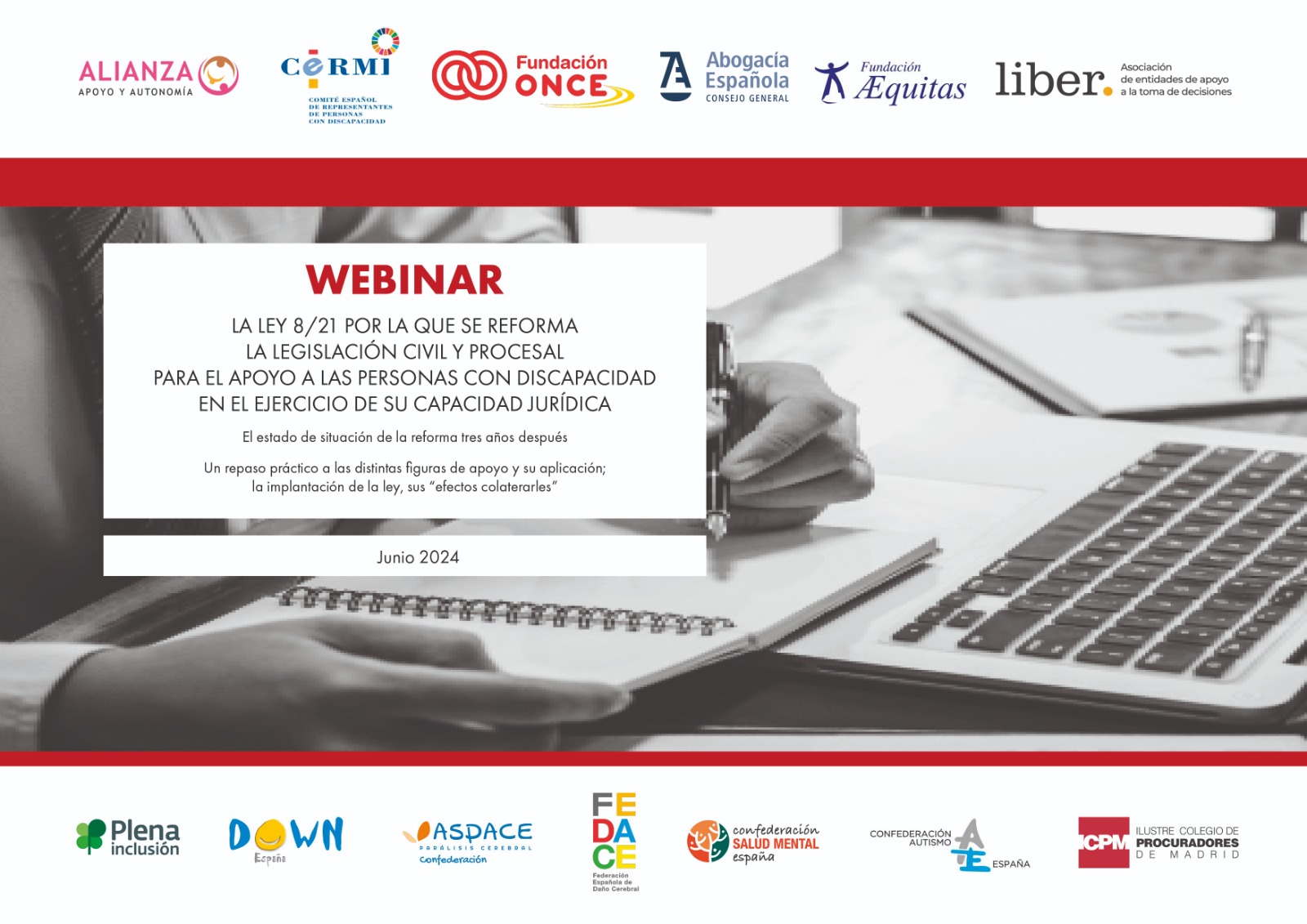 III Webinar Jur&iacute;dico sobre la la Ley 8/21 por la que se reforma la legislaci&oacute;n civil y procesal para el apoyo a las personas con discapacidad en el ejercicio de su capacidad jur&iacute;dica