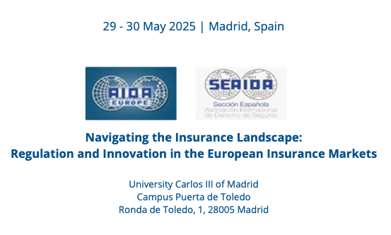 11th Conferencia AIDA Europa Navigating the Insurance Landscape: Regulation and Innovation in the European Insurance Markets