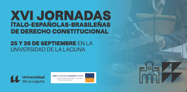 XVI Jornadas Italo-Espa&ntilde;olas-Brasile&ntilde;as de Derecho Constitucional: Organizaci&oacute;n territorial y financiaci&oacute;n de los estados descentralizados