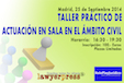 Taller Pr&aacute;ctico de Actuaci&oacute;n en la sala en el &aacute;mbito Civil