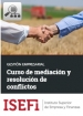 Curso de Mediaci&oacute;n y Resoluci&oacute;n de conflictos
