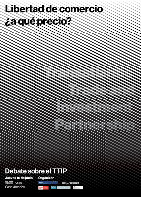 Libertad de comercio &iquest;a qu&eacute; precio? Debate sobre el TTIP